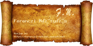Ferenczi Mátyás névjegykártya